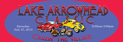 Lake Arrowhead Classic ~ Cruzin' the Village